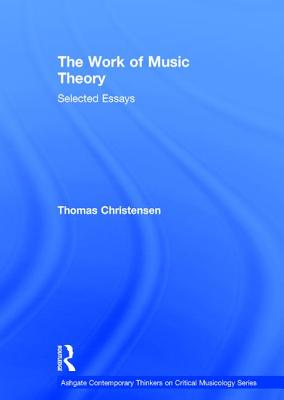 The Work of Music Theory