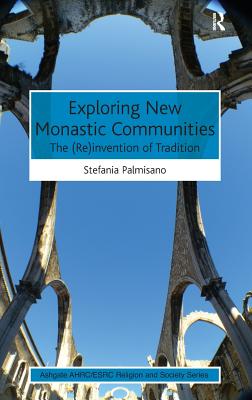 Exploring New Monastic Communities