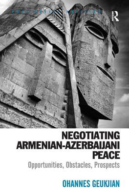 Negotiating Armenian-Azerbaijani Peace