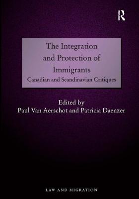 The Integration and Protection of Immigrants