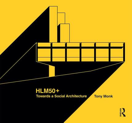 HLM50+ Towards a Social Architecture