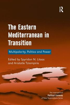 The Eastern Mediterranean in Transition