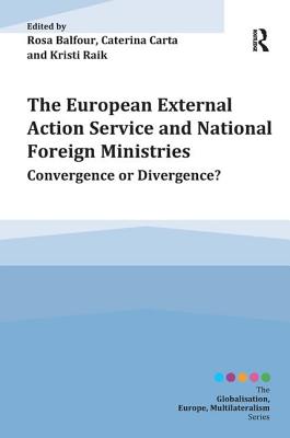 The European External Action Service and National Foreign Ministries