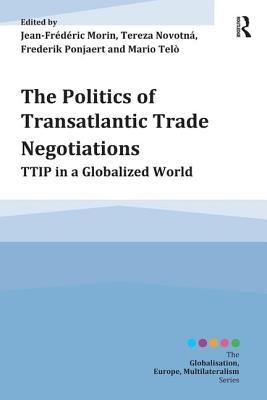 The Politics of Transatlantic Trade Negotiations