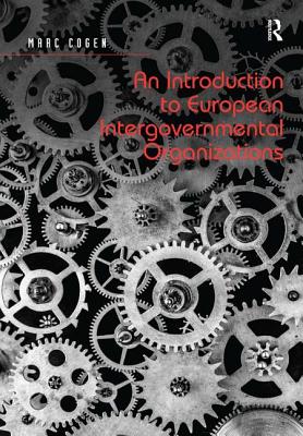 An Introduction to European Intergovernmental Organizations