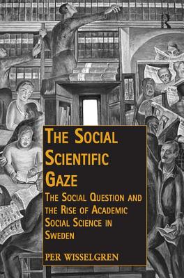 The Social Scientific Gaze