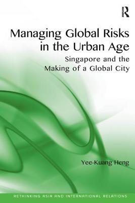 Managing Global Risks in the Urban Age