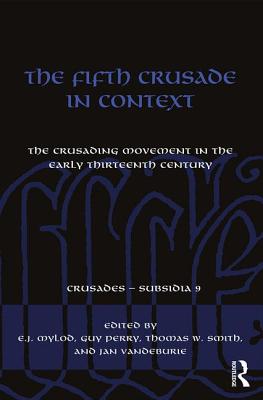 The Fifth Crusade in Context