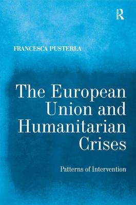 The European Union and Humanitarian Crises