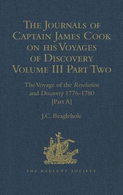 The Journals of Captain James Cook on his Voyages of Discovery