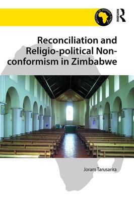 Reconciliation and Religio-political Non-conformism in Zimbabwe