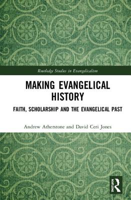 Making Evangelical History