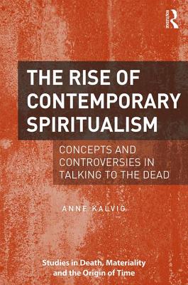 The Rise of Contemporary Spiritualism