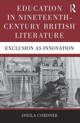 Education in Nineteenth-Century British Literature