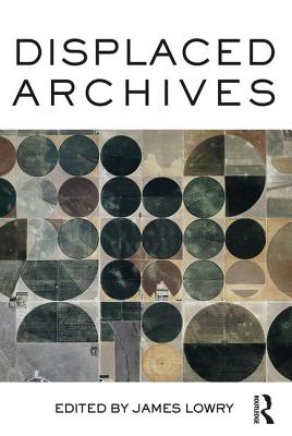 Displaced Archives