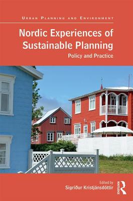 Nordic Experiences of Sustainable Planning