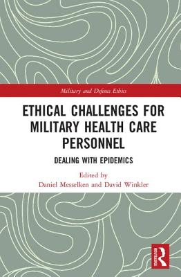 Ethical Challenges for Military Health Care Personnel