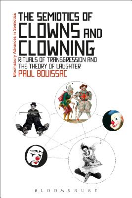 The Semiotics of Clowns and Clowning