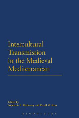 Intercultural Transmission in the Medieval Mediterranean