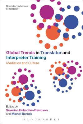 Global Trends in Translator and Interpreter Training