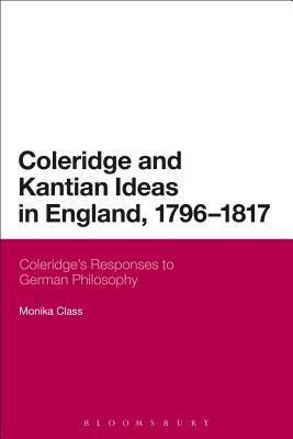 Coleridge and Kantian Ideas in England, 1796-1817