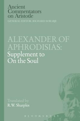 Alexander of Aphrodisias: Supplement to On the Soul