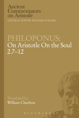 Philoponus: On Aristotle On the Soul 2.7-12