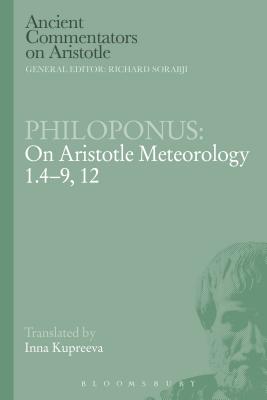 Philoponus: On Aristotle Meteorology 1.4-9, 12