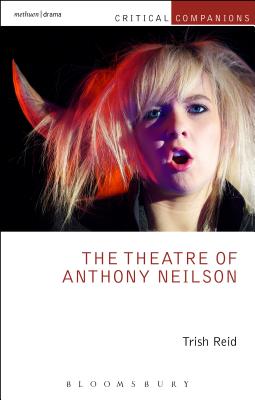 The Theatre of Anthony Neilson