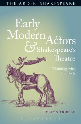 Early Modern Actors and Shakespeare's Theatre