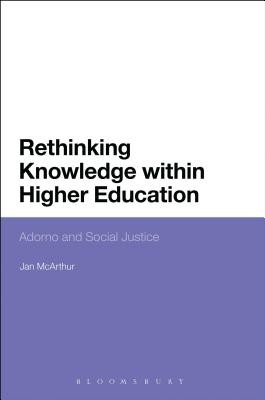 Rethinking Knowledge within Higher Education