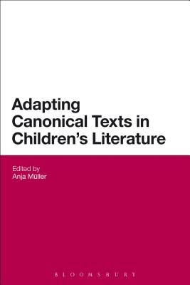 Adapting Canonical Texts in Children's Literature