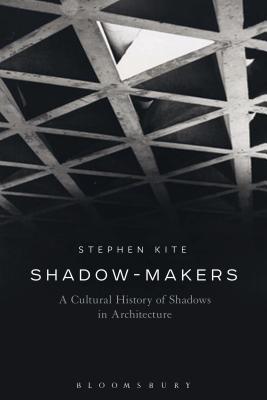 Shadow-Makers