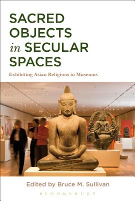 Sacred Objects in Secular Spaces