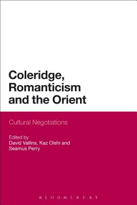 Coleridge, Romanticism and the Orient