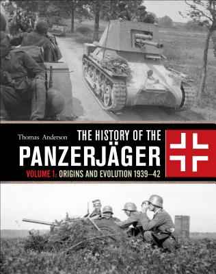 The History of the Panzerjager