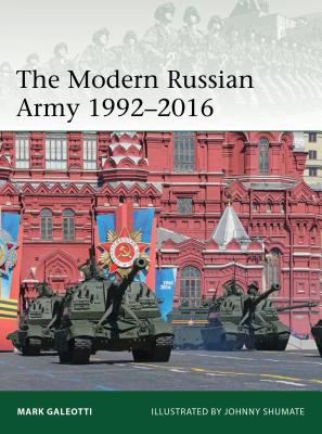 The Modern Russian Army 1992-2016