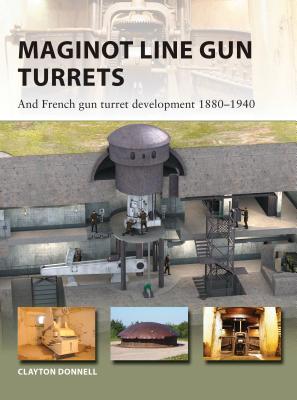 Maginot Line Gun Turrets