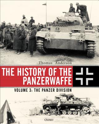 The History of the Panzerwaffe