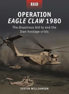 Operation Eagle Claw 1980