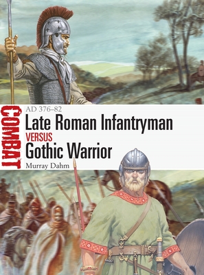 Late Roman Infantryman vs Gothic Warrior