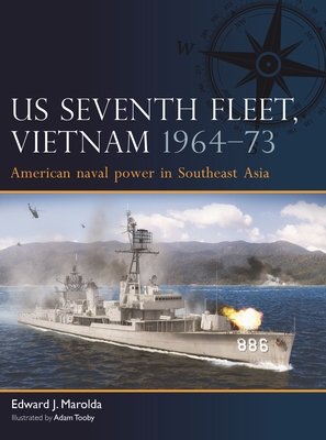 US Seventh Fleet, Vietnam 1964-75