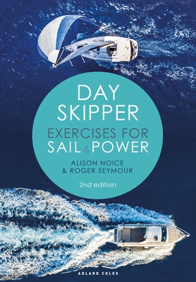 Day Skipper Exercises for Sail and Power