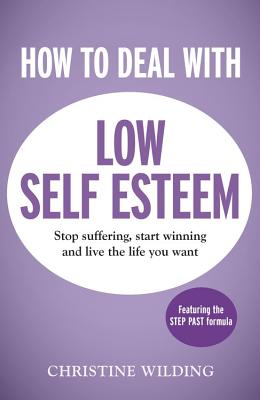 How to Deal with Low Self-Esteem