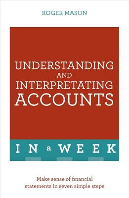 Understanding And Interpreting Accounts In A Week