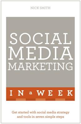 Successful Social Media Marketing in a Week