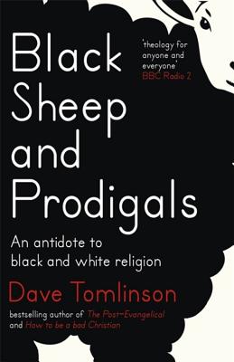 Black Sheep and Prodigals