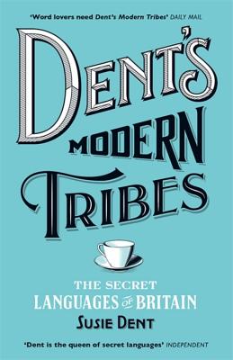 Dent's Modern Tribes