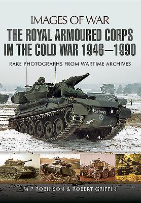 Royal Armoured Corps in Cold War 1946 - 1990