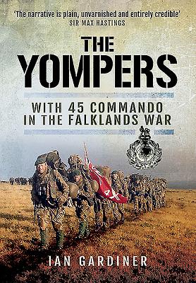 Yompers: With 45 Commando in the Falklands War